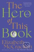 Kniha: The Hero of This Book (Elizabeth Mccracken). Ecco, 2023