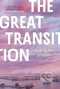 Kniha: The Great Transition (Nick Fuller Googins). Atria Books, 2023