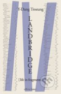 Kniha: Landbridge (Y-Dang Troeung). Allen Lane, 2023