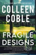 Kniha: Fragile Designs (Colleen Coble). Thomas Nelson Publishers, 2024