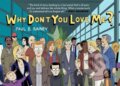 Kniha: Why Don't You Love Me? (Paul B. Rainey). Drawn and Quarterly, 2025