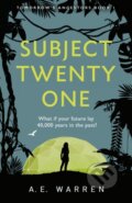 Kniha: Subject Twenty-One (A.E. Warren). Del Rey, 2021