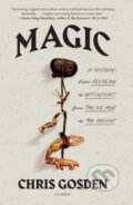 Kniha: Magic: A History (Chris Gosden). Picador, 2021