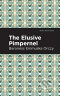 Kniha: The Elusive Pimpernel (Emmuska Orczy). , 2021