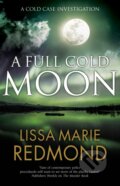 Kniha: A Full Cold Moon (Lissa Marie Redmond). Severn House, 2021