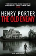 Kniha: The Old Enemy (Henry Porter). Quercus, 2021