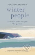 Kniha: Winter People (Grainne Murphy). Legend Press Ltd, 2022