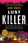 Kniha: Lust Killer (Ann Rule). , 2022