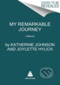 Kniha: My Remarkable Journey (Joylette Hylick, Katherine Johnson a Katherine Moore). Amistad, 2022