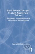 Kniha: Black Feminist Thought, 30th Anniversary Edition, 2022