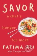 Kniha: Savor (Fatima Ali a Tarajia Morrell). Ballantine, 2022