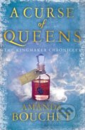 Kniha: A Curse of Queens (Amanda Bouchet). Piatkus, 2022