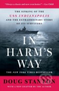 Kniha: In Harm's Way (Doug Stanton). , 2022