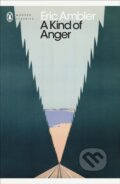 Kniha: A Kind of Anger (Eric Ambler). Penguin Classics, 2023