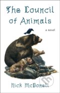 Kniha: The Council of Animals (Nick Mcdonell). , 2021
