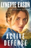 Kniha: Active Defense (Lynette Eason). , 2021