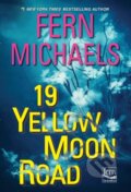 Kniha: 19 Yellow Moon Road (Fern Michaels). Zebra Books, 2021