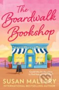 Kniha: The Boardwalk Bookshop (Susan Mallery). Mills & Boon, 2022