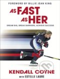 Kniha: As Fast As Her (Coyne Kendall). Zonderkidz, 2022
