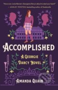 Kniha: Accomplished (Amanda Quain). Wednesday Books, 2022