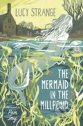 Kniha: The Mermaid in the Millpond (Lucy Strange). Barrington, 2022