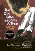 Kniha: The Girl Who Became a Tree (Joseph Coelho)