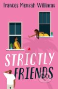 Kniha: Strictly Friends (Frances Mensah Williams). Lake Union Publishing, 2023