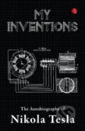 Kniha: MY INVENTIONS (Nikola Tesla). , 2023