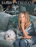 Kniha: My Passion for Design (Barbra Streisand). Viking, 2024