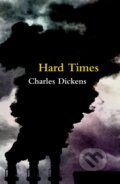 Kniha: Hard Times (Legend Classics) (Charles Dickens). Legend Press Ltd, 2024