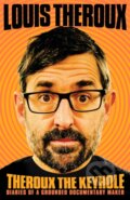 Kniha: Theroux The Keyhole (Louis Theroux). MacMillan, 2021