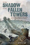 Kniha: In the Shadow of the Fallen Towers (Don Brown)