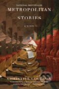 Kniha: Metropolitan Stories (Christine Coulsen). Other Press, 2021