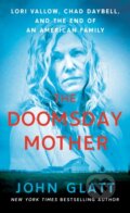 Kniha: The Doomsday Mother (John Glatt). , 2022