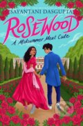 Kniha: Rosewood: A Midsummer Meet Cute (Sayantani Dasgupta). Scholastic, 2023