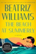 Kniha: The Beach at Summerly (Beatriz Williams). , 2023