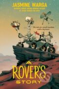 Kniha: A Rover's Story (Warga Jasmine)