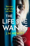 Kniha: The Life She Wants (Hewitt J M). Canelo, 2021