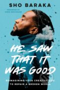 Kniha: He Saw that it was Good (Sho Baraka). , 2021