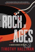 Kniha: Rock Of Ages (Timothy Hallinan). Soho Press, 2022