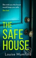 Kniha: The Safe House (Louise Mumford). HQ, 2022