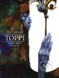 Kniha: The Collected Toppi vol.7 (Sergio Toppi). , 2022