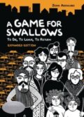 Kniha: A Game for Swallows: To Die, To Leave, To Return (Zeina Abirached)