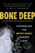 Kniha: Bone Deep (Charles Henry Bosworth a Joel Schwartz). Citadel, 2022