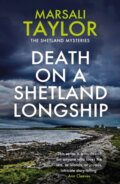 Kniha: Death on a Shetland Longship (Marsali Taylor). Headline Book, 2022