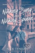 Kniha: Nothing Sung and Nothing Spoken (Tyndall Nita). HarperCollins, 2023