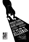 Kniha: The Great Taos Bank Robbery (Anne Hillerman, James McGrath Morris a Tony Hillerman). University of New Mexico Press, 2023