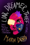 Kniha: Liar, Dreamer, Thief (Maria Dong). Grand Central Publishing, 2023