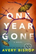 Kniha: One Year Gone (Avery Bishop). Lake Union Publishing, 2021