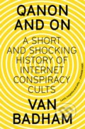 Kniha: QAnon and On (Van Badham). Hardie Grant, 2021